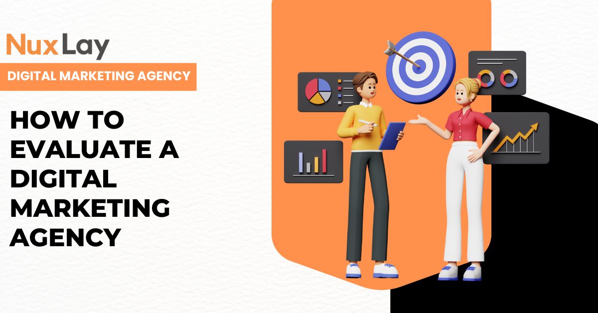 How to Evaluate a Digital Marketing Agency