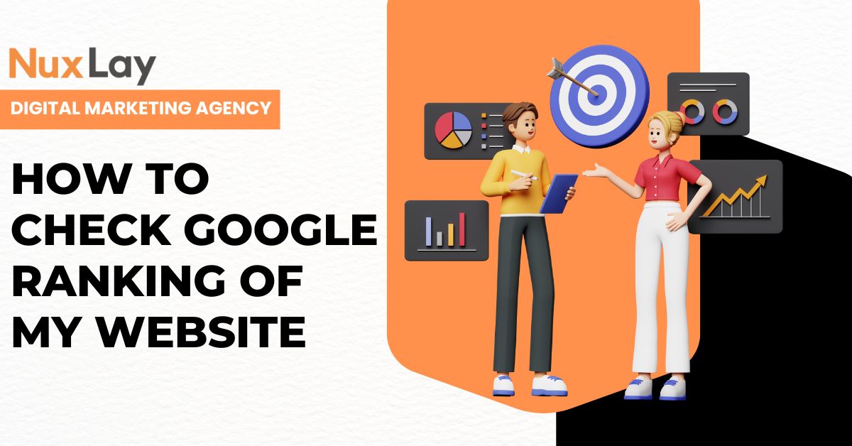 How to Check Google Ranking of My Website and Improve It Today