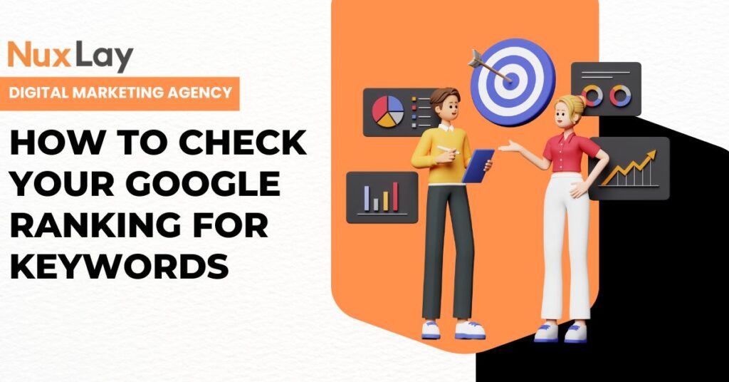 How to Check Your Google Ranking for Keywords