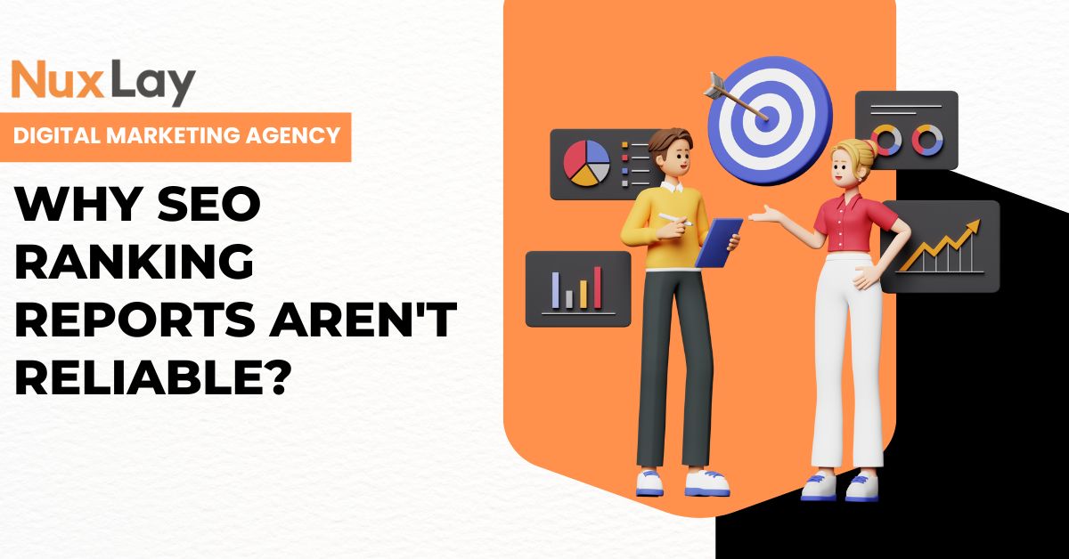 Why SEO Ranking Reports Aren’t Reliable for Measuring Real Performance