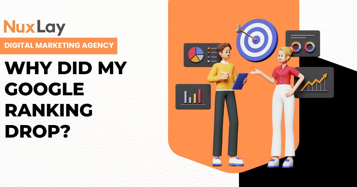 Why Did My Google Ranking Drop and What It Means for Your Website